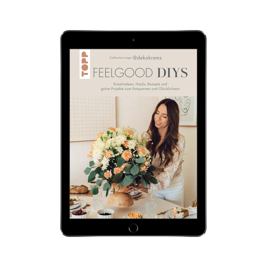 Produktbild: Feelgood-DIYs. Von Catharina Junge aka @dekokrams | Catharina Junge