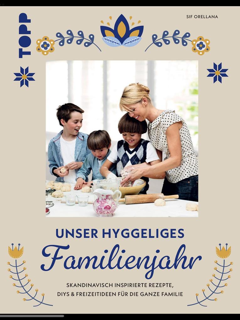 Produktbild: Unser hyggeliges Familienjahr | Sif Orellana