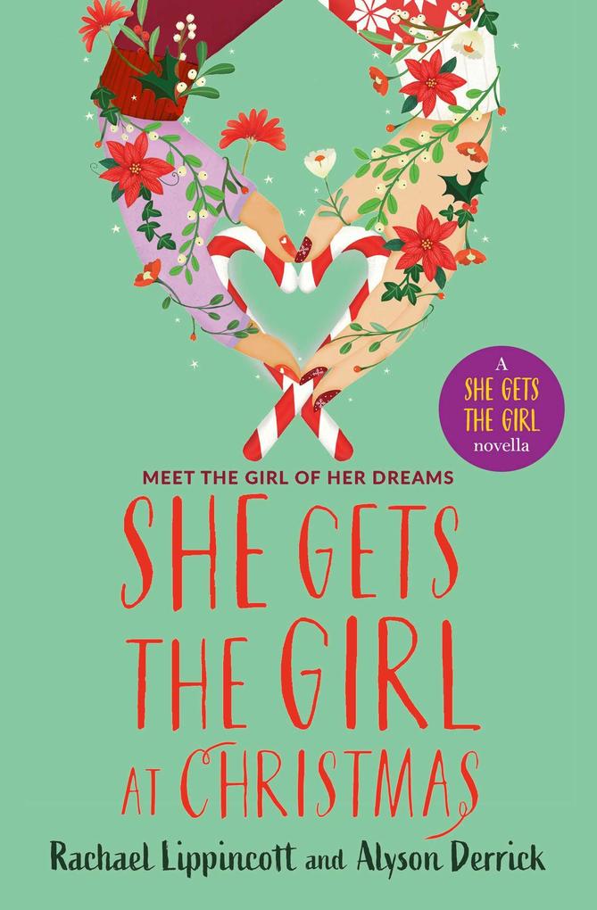 Produktbild: She Gets the Girl at Christmas | Rachael Lippincott, Alyson Derrick