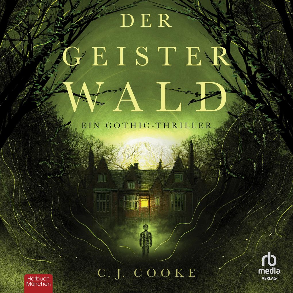 Produktbild: Der Geisterwald | C.J. Cooke