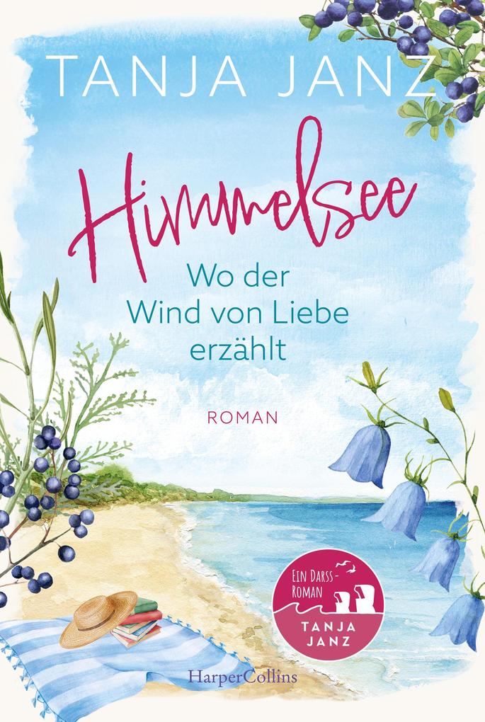 Produktbild: Himmelsee - Wo der Wind von Liebe erzählt (Himmelsee 2) | Tanja Janz