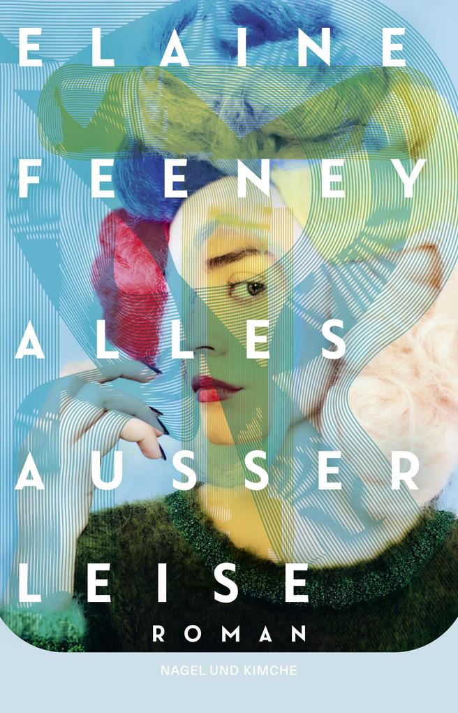 Produktbild: Alles außer leise | Elaine Feeney