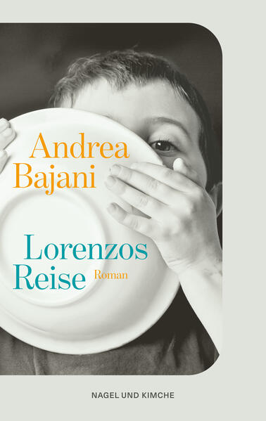 Produktbild: Lorenzos Reise | Andrea Bajani