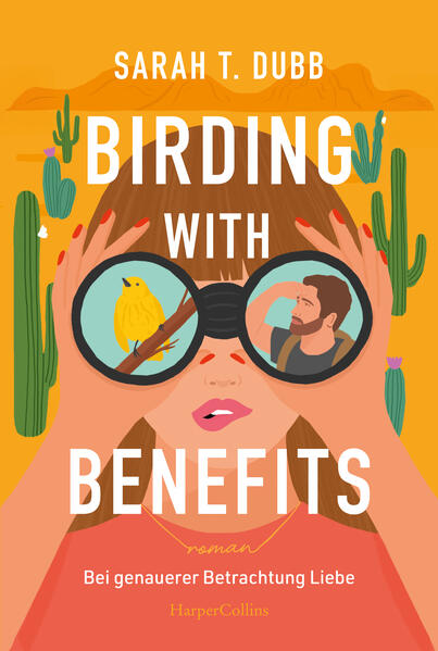 Produktbild: Birding with Benefits - Bei genauerer Betrachtung Liebe | Sarah T. Dubb