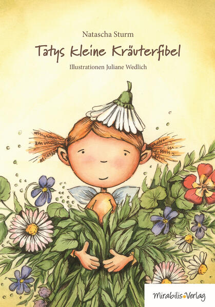Produktbild: Tatys kleine Kräuterfibel | Natascha Sturm