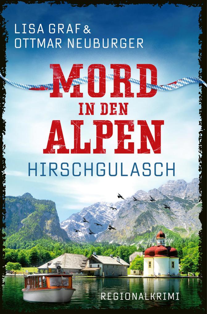Produktbild: Hirschgulasch (EXKLUSIV bei uns!) | Lisa Graf Riemann, Ottmar Neuburger