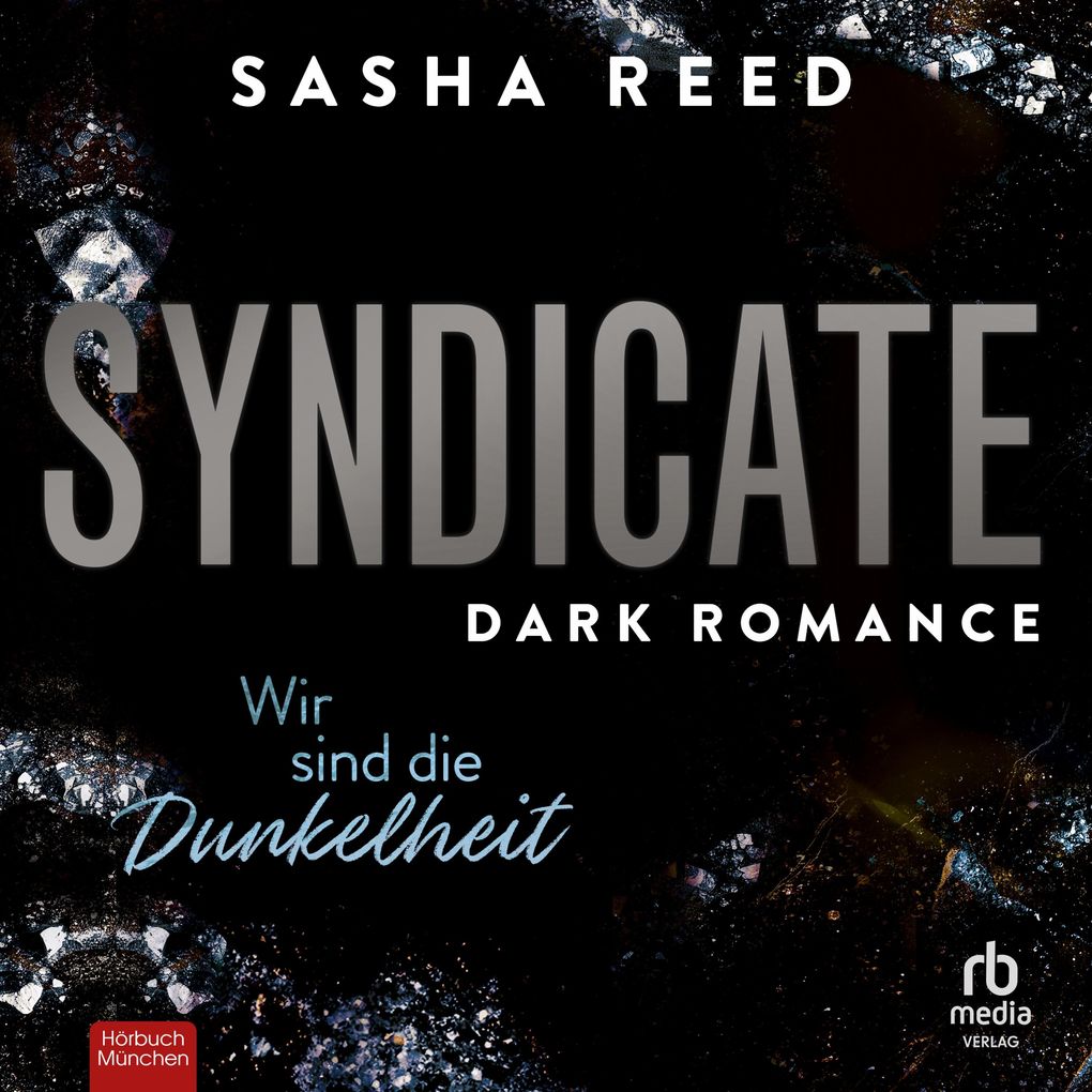 Produktbild: Syndicate - Wir sind die Dunkelheit | Sasha Reed