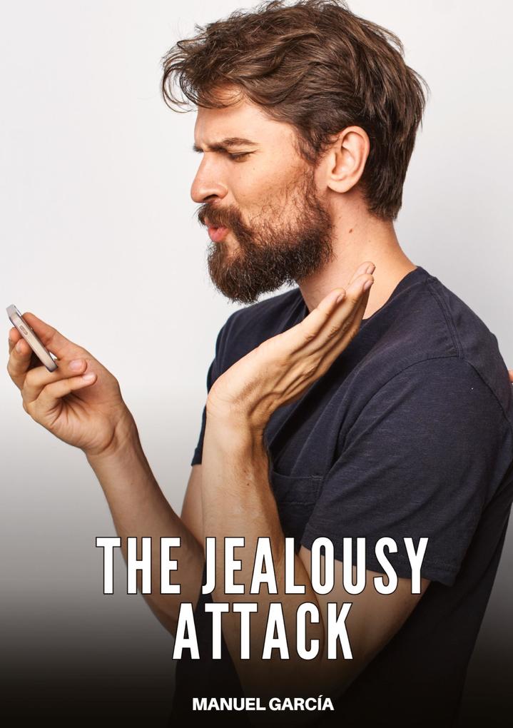 Produktbild: The Jealousy Attack | Manuel García