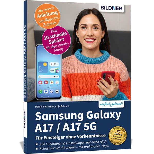 Produktbild: Samsung Galaxy A17 / A17 5G - Für Einsteiger ohne Vorkenntnisse | Anja Schmid, Hausner Daniela