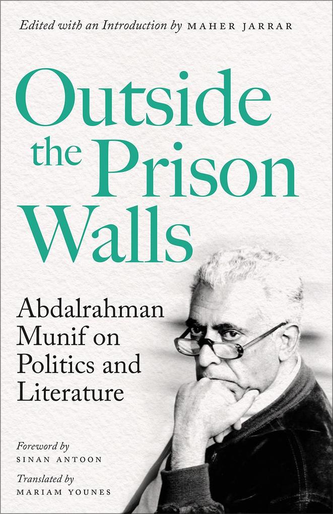 Produktbild: Outside the Prison Walls | Abdalrahman Munif