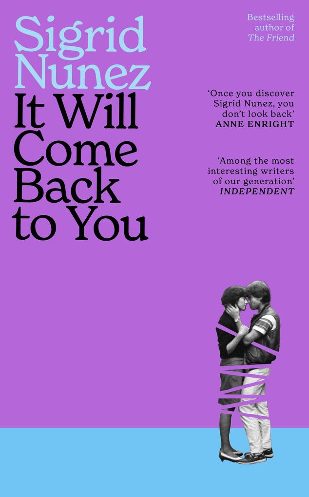 Produktbild: It Will Come Back to You | Sigrid Nunez