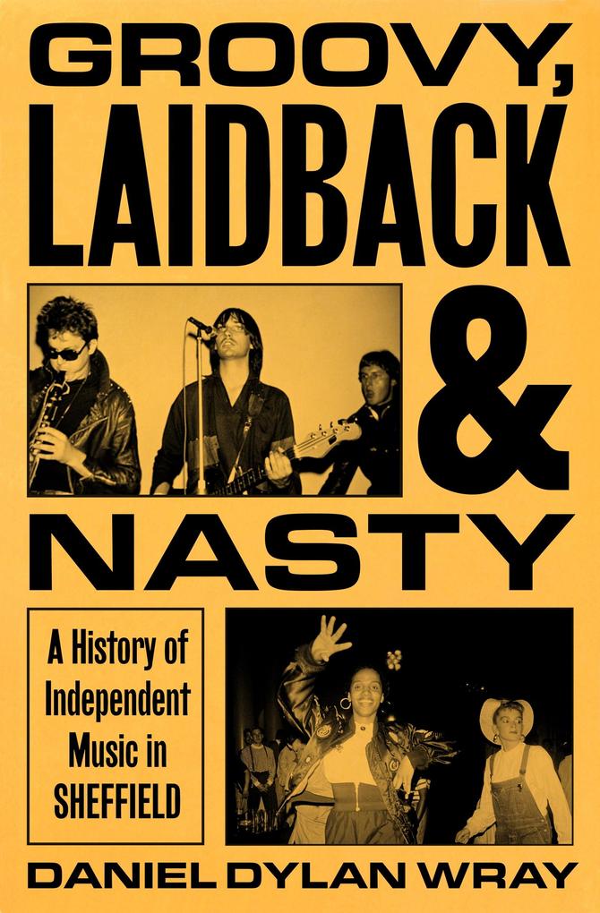 Produktbild: Groovy, Laidback and Nasty | Daniel Dylan Wray