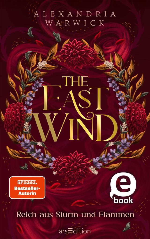 Produktbild: The East Wind - Reich aus Sturm und Flammen (The Four Winds 4) | Alexandria Warwick