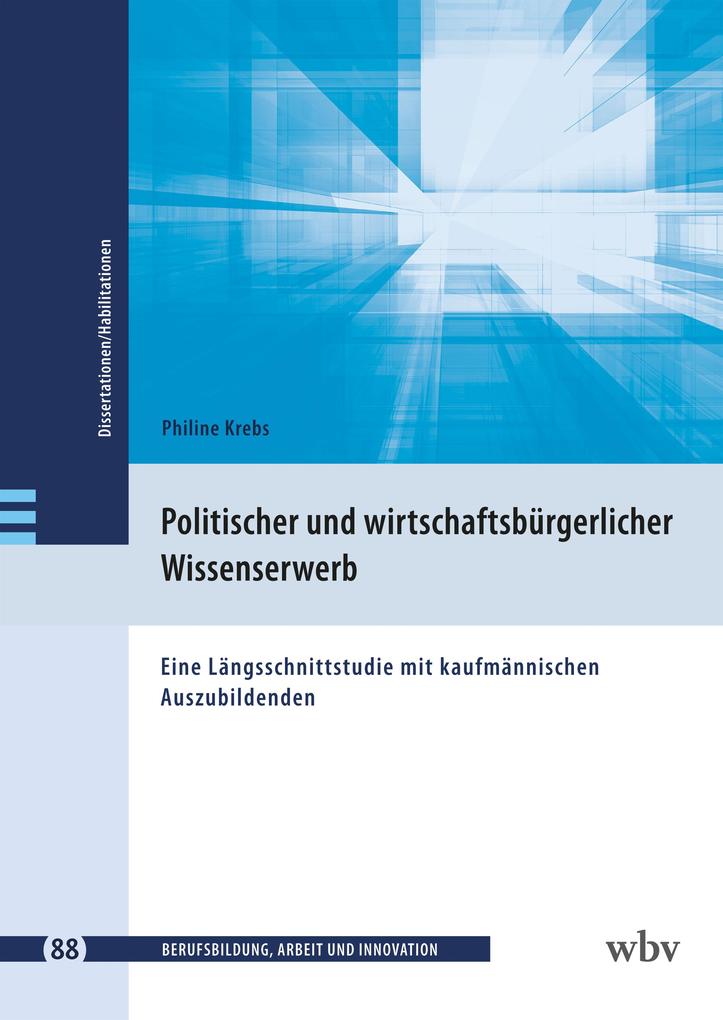 Produktbild: Politischer und wirtschaftsbürgerlicher Wissenserwerb | Philine Krebs