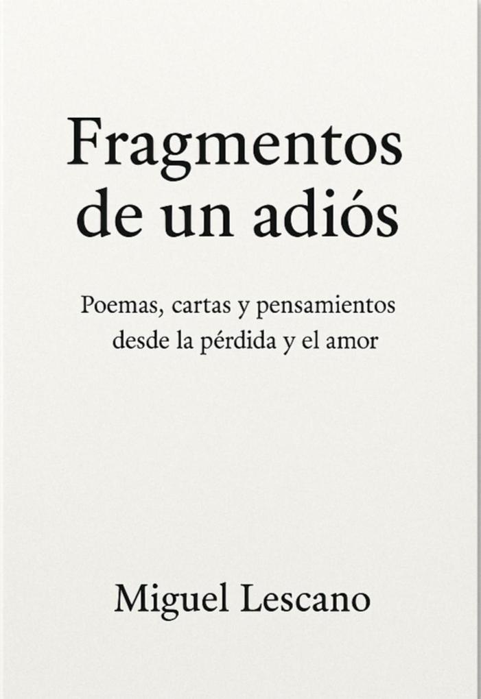 Produktbild: Fragmentos de un adiós | Miguel Lescano