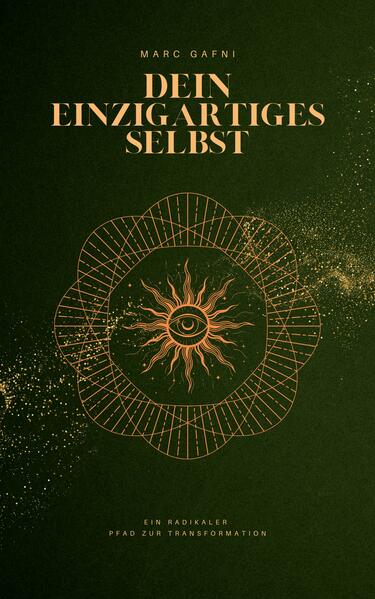 Produktbild: Dein einzigartiges Selbst | Marc Gafni
