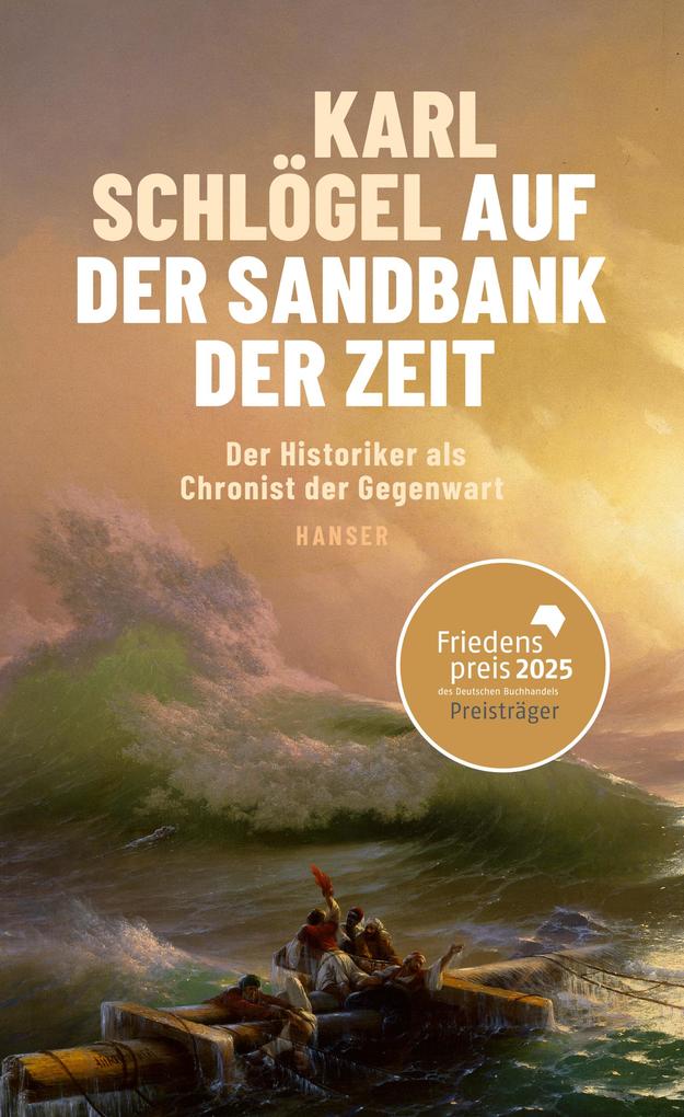 Produktbild: Auf der Sandbank der Zeit | Karl Schlögel