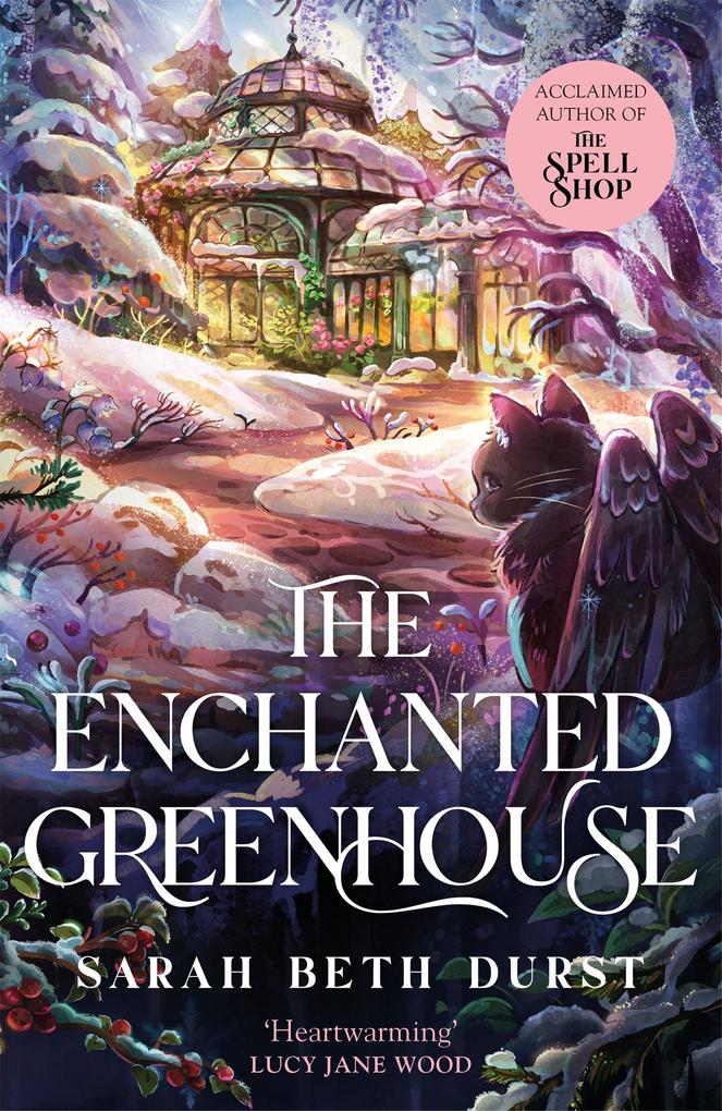 Produktbild: The Enchanted Greenhouse | Sarah Beth Durst