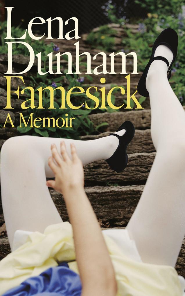 Produktbild: Famesick | Lena Dunham