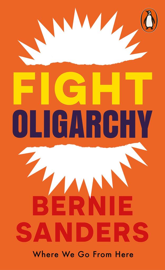 Produktbild: Fight Oligarchy | Bernie Sanders