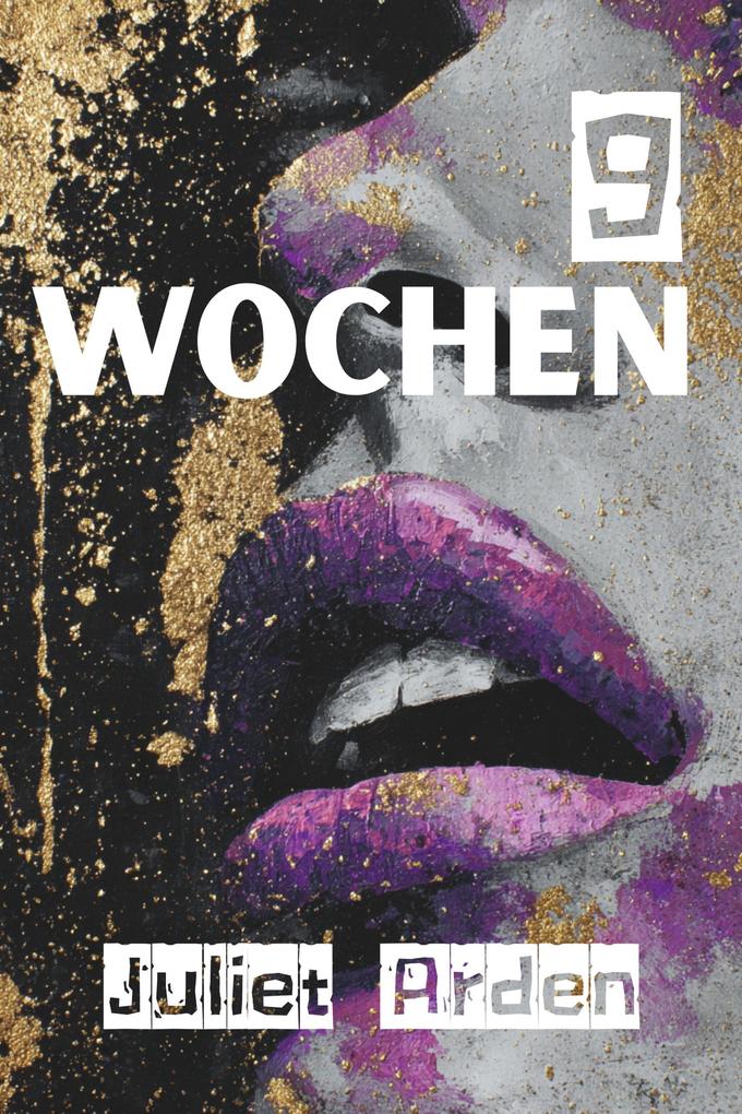 Produktbild: 9 Wochen | Juliet Arden