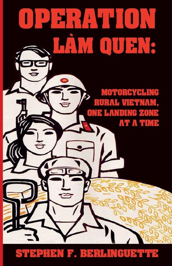 Produktbild: Operation Làm Quen | Stephen F. Berlinguette