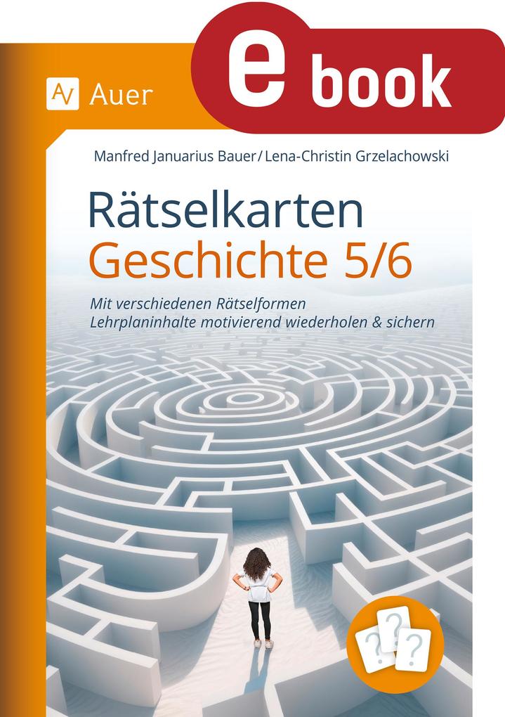 Produktbild: Rätselkarten Geschichte Klassen 5-6 | Manfred Januarius Bauer, Lena-C. Grzelachowski