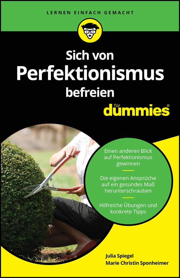 Produktbild: Sich von Perfektionismus befreien für Dummies | Marie Christin Sponheimer, Julia Spiegel