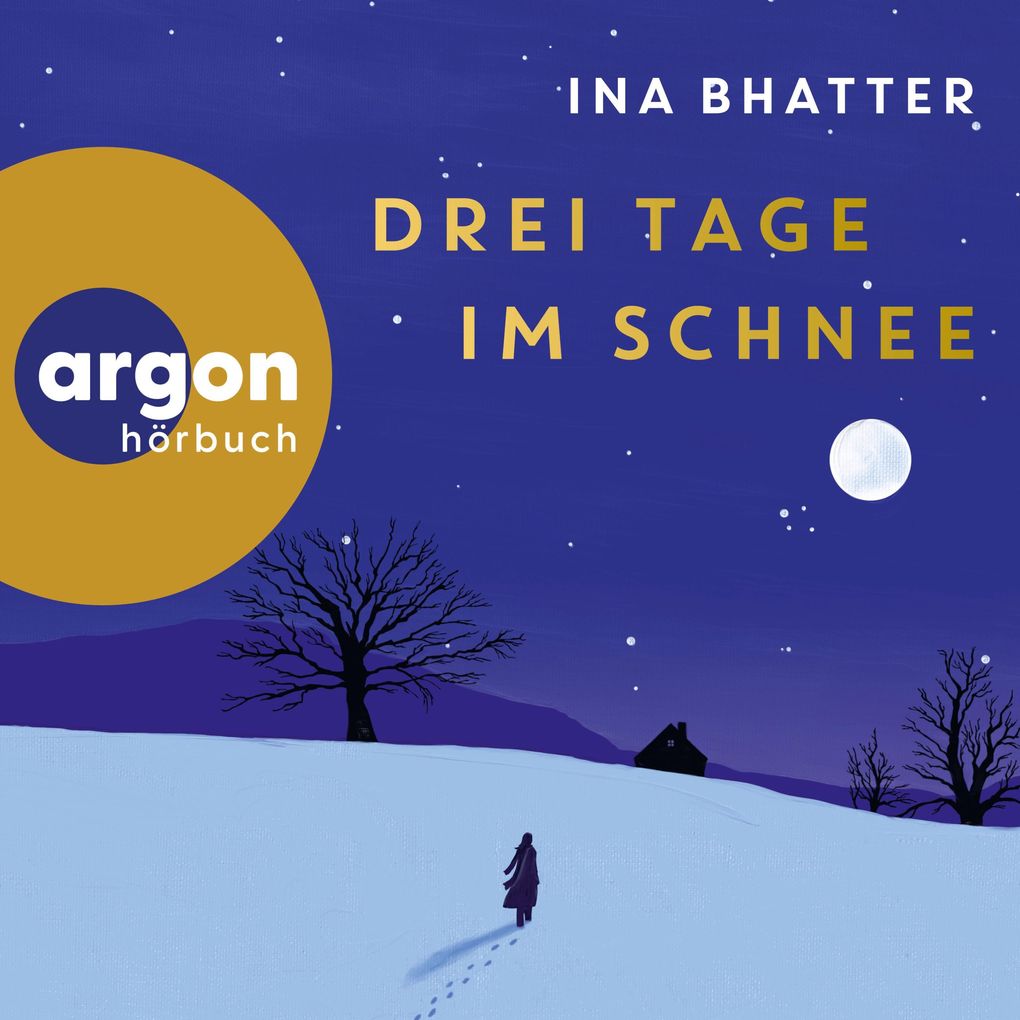Produktbild: Drei Tage im Schnee | Ina Bhatter