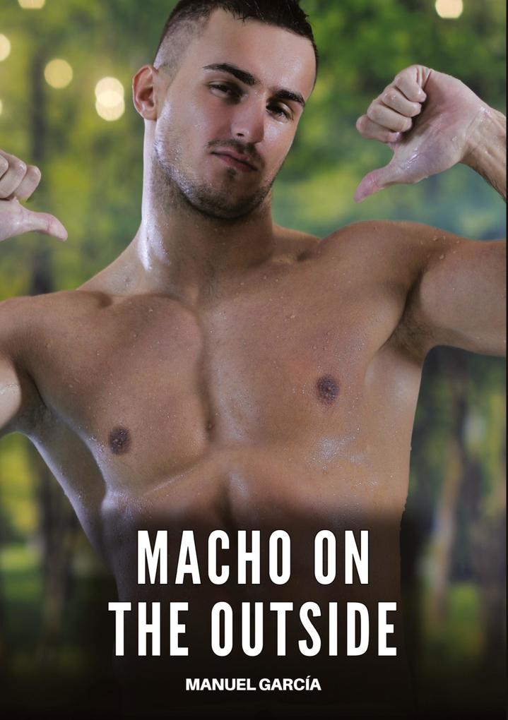 Produktbild: Macho on the Outside | Manuel García