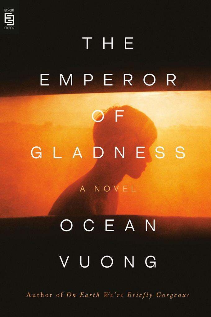 Produktbild: The Emperor of Gladness | Ocean Vuong
