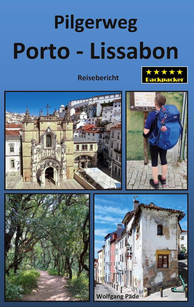 Produktbild: Pilgerweg Porto - Lissabon | Wolfgang Pade