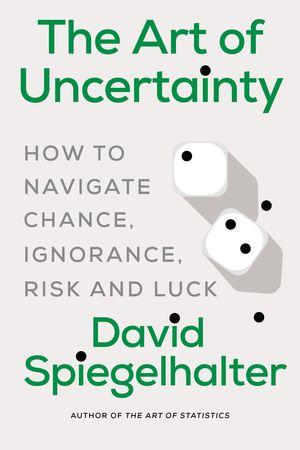 Produktbild: The Art of Uncertainty | David Spiegelhalter