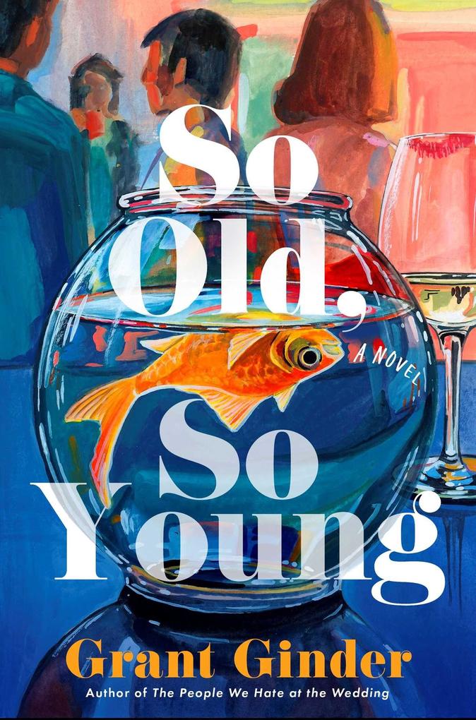 Produktbild: So Old, So Young | Grant Ginder