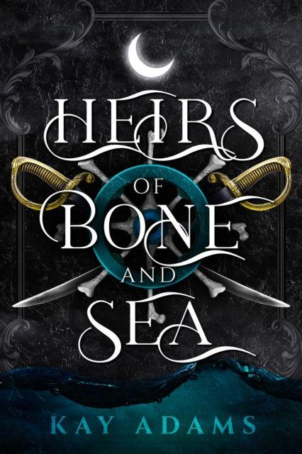 Produktbild: Heirs of Bone and Sea | Kay Adams