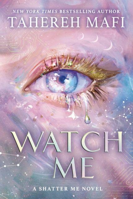 Produktbild: Watch Me | Tahereh Mafi