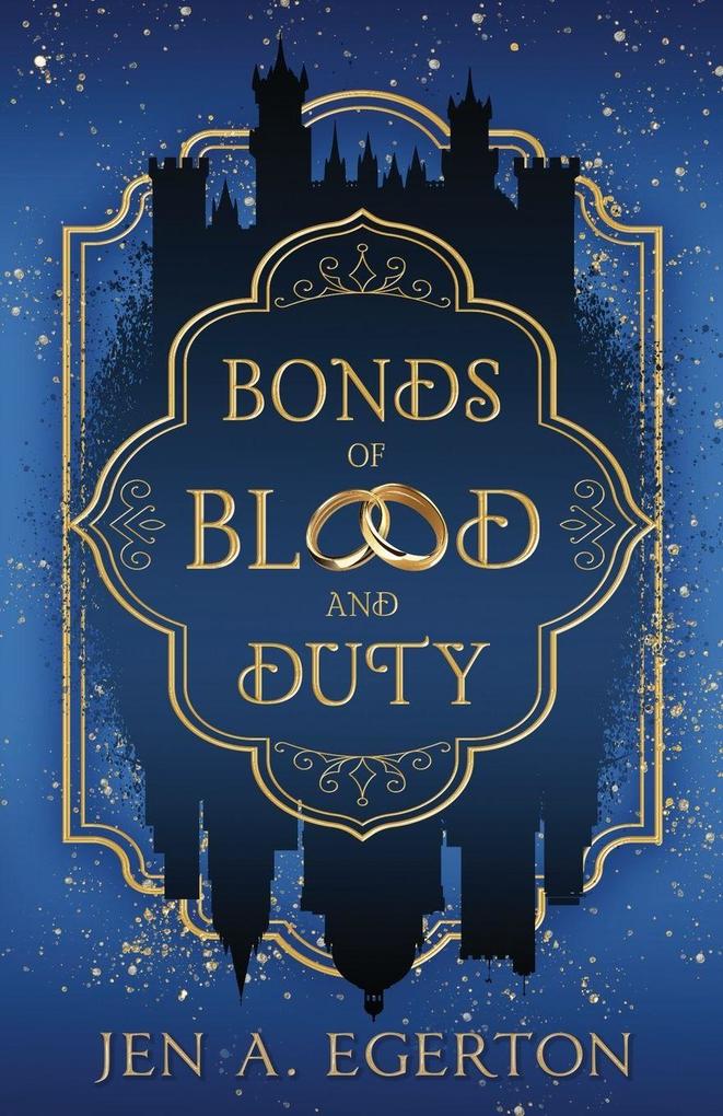 Produktbild: Bonds of Blood and Duty | Jen A Egerton