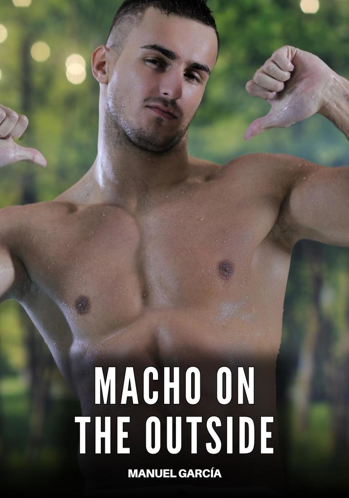 Produktbild: Macho on the Outside | Manuel García