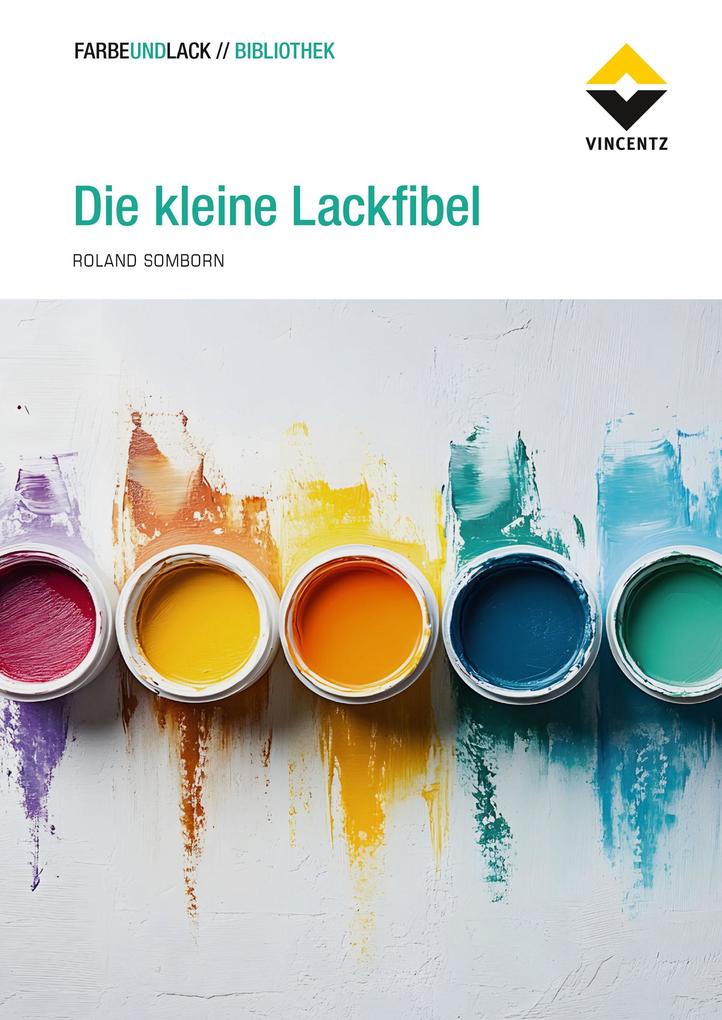 Produktbild: Die kleine Lackfibel | Roland Somborn