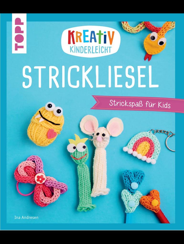 Produktbild: Kreativ kinderleicht Strickliesel | Ina Andresen