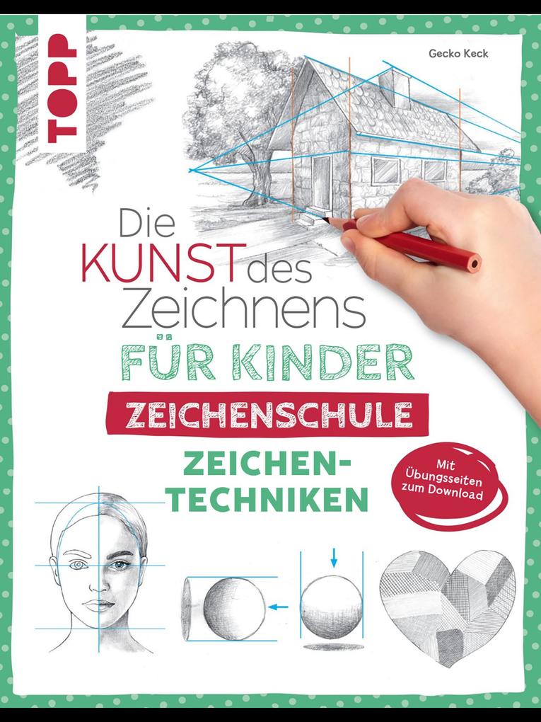 Produktbild: Die Kunst des Zeichnens für Kinder Zeichenschule - Zeichentechniken | Gecko Keck