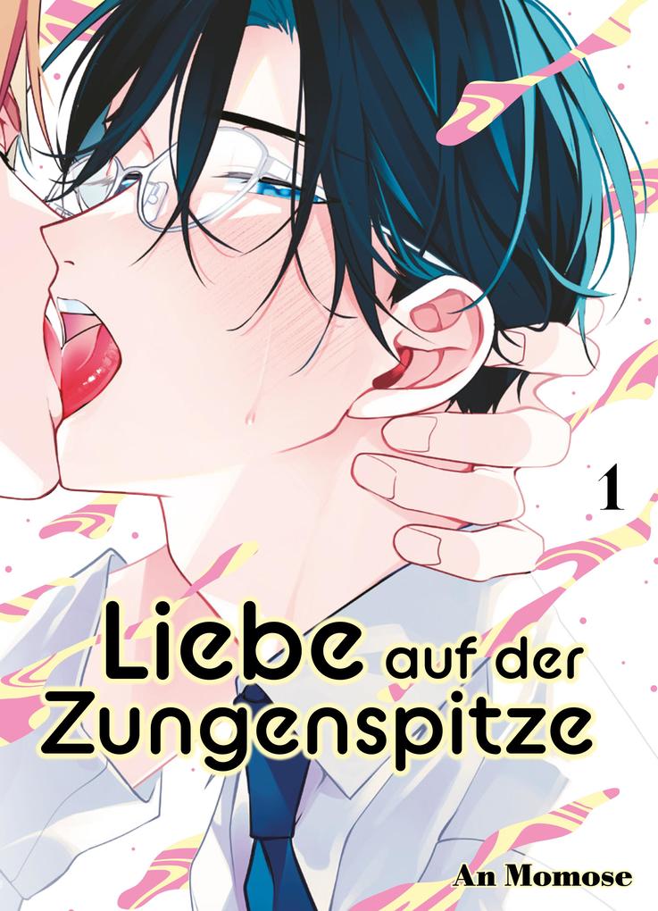 Produktbild: Liebe auf der Zungenspitze, Band 1 | An Momose