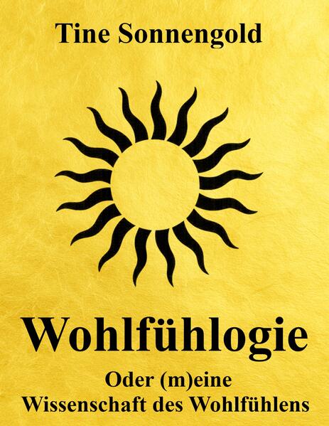 Produktbild: Wohlfühlogie | Tine Sonnengold