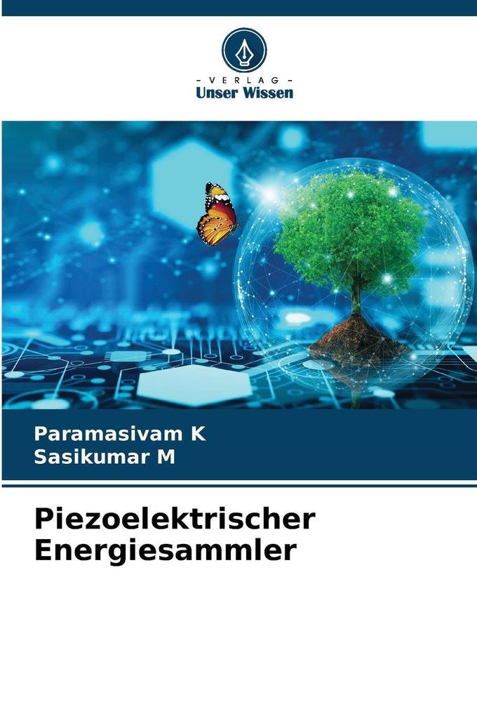 Produktbild: Piezoelektrischer Energiesammler | Paramasivam K, Sasikumar M