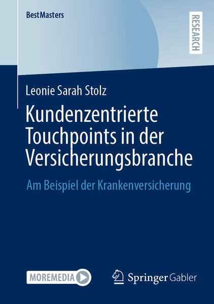 Produktbild: Kundenzentrierte Touchpoints in der Versicherungsbranche | Leonie Sarah Stolz
