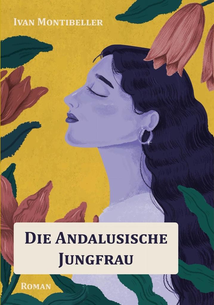 Produktbild: Die andalusische Jungfrau | Ivan Montibeller