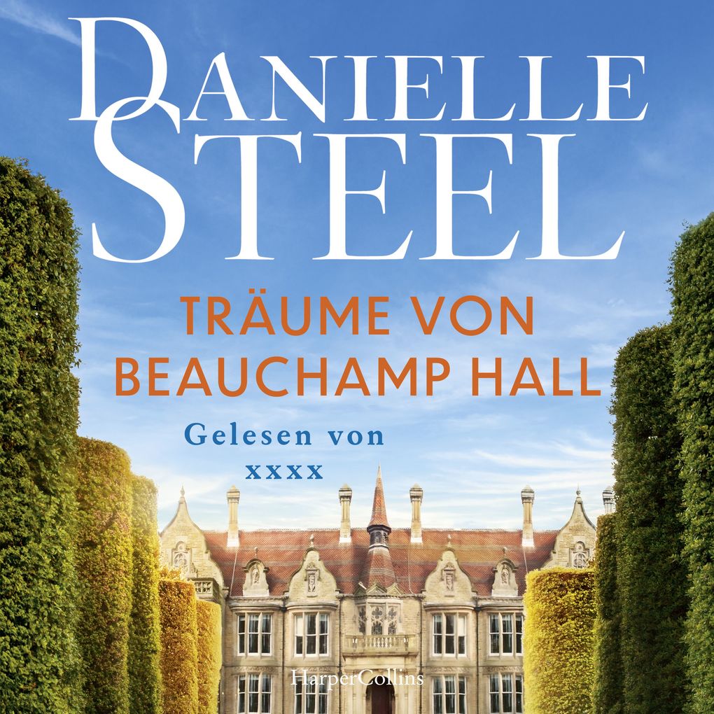 Produktbild: Träume von Beauchamp Hall | Danielle Steel