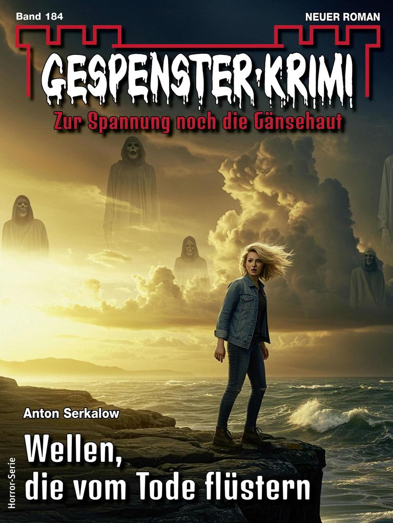 Produktbild: Gespenster-Krimi 184 | Anton Serkalow