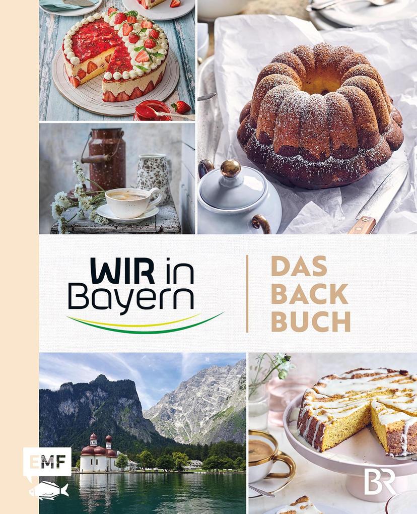 Produktbild: Wir in Bayern - Das Backbuch