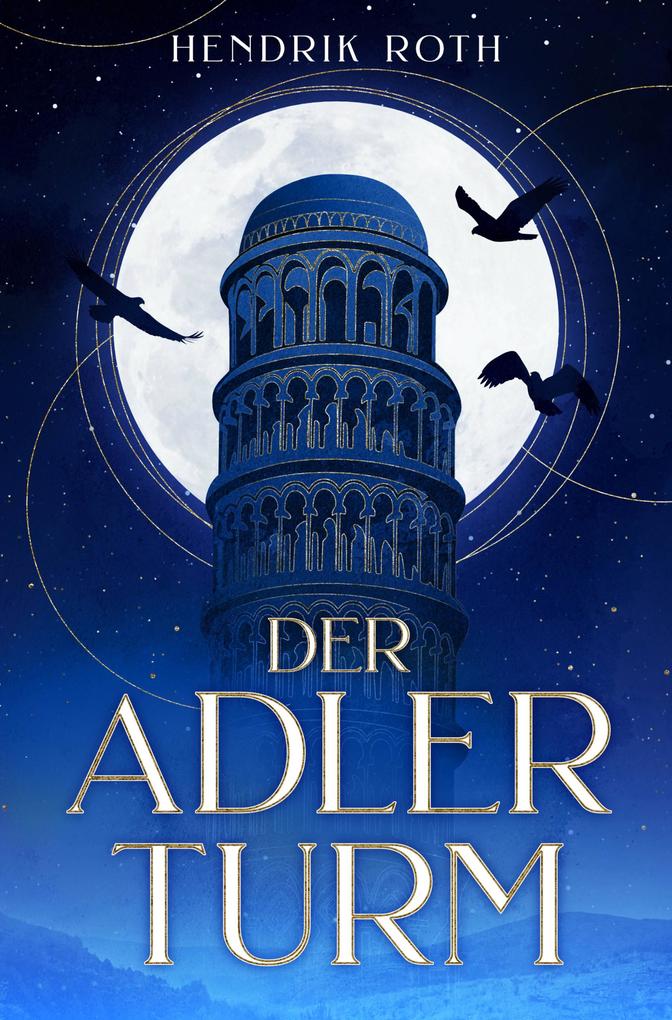 Produktbild: Der Adlerturm | Hendrik Roth
